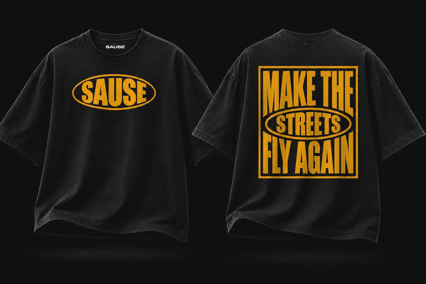 Sause "Make The Streets Fly Again" T-Shirt